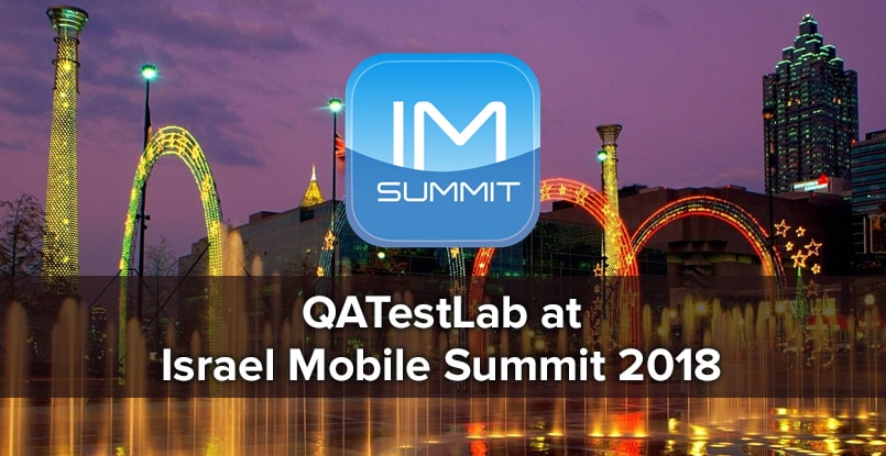 QATestLab at Israel Mobile Summit 2018