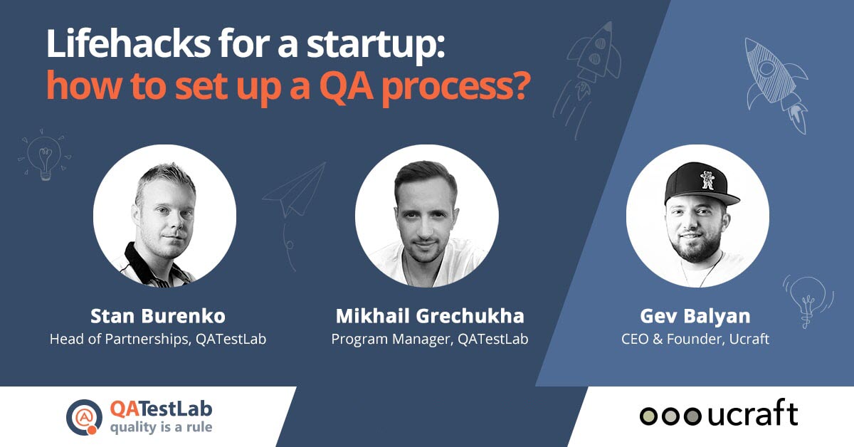 Lifehacks for startup: how set up QA process