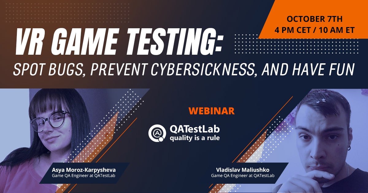 VR Game Testing: Spot Bugs, Prevent Cybersickness, and Have Fun